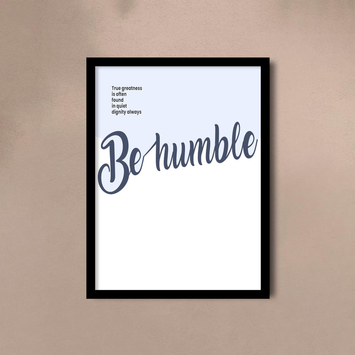 Be Kind Be Bold Be Humble Be Patient Framed Wall Art Set of 4 | Motivational Quote Prints for Home, Office & Study Room Décor, 23x32 cm