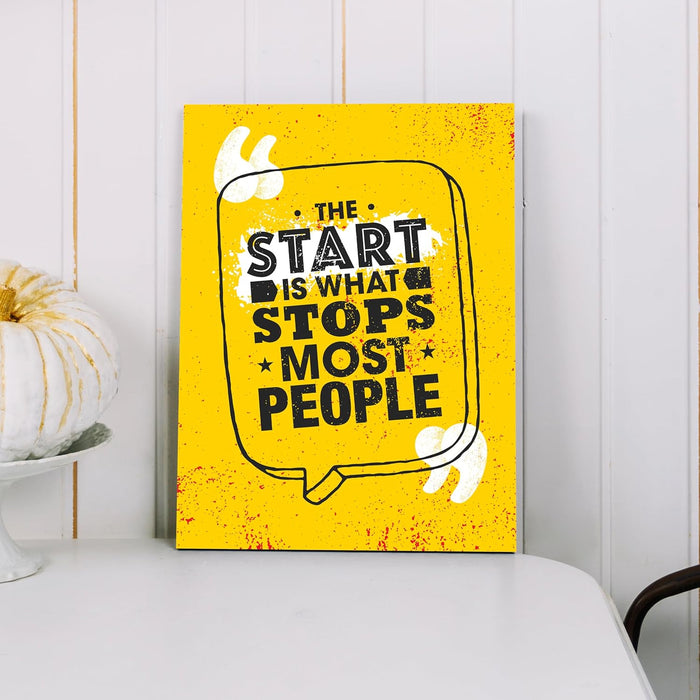 Art Street Stretched on Frame Modern Art Print The Start Is What Stops Most People Motivational Poster For Room Decoration (Set Of 1, 12x16 Inch)