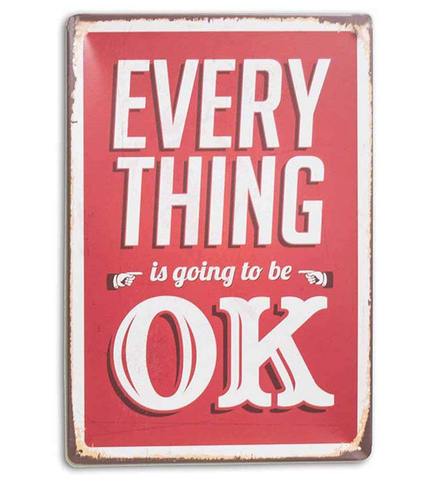 Everything Is Going To Be Okay Metal Tin Sign Board, For Home decor Size-8" x 12" Inch