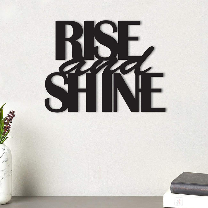 Rise And Shine MDF Plaque Painted Cutout For Home & Office Decor Size 6.9 x 9 Inch