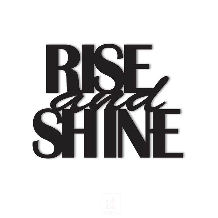 Rise And Shine MDF Plaque Painted Cutout For Home & Office Decor Size 6.9 x 9 Inch