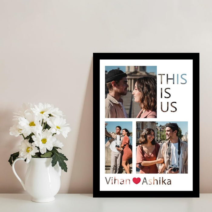 SNAP ART Personalized This is Us with 3 Photo Collage print for Gift (8.9x12.8 Inch)
