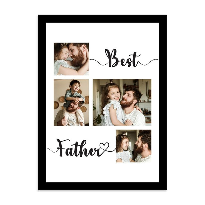 SNAP ART Personalized Best Father with 4 Photo Collage print for Customized Gift (8.9x12.8 Inch)