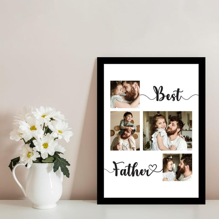SNAP ART Personalized Best Father with 4 Photo Collage print for Customized Gift (8.9x12.8 Inch)