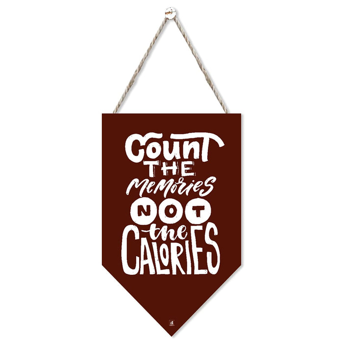 Art Street Count The Momories Not The Calories Dorative Wood Plaques Wall Decor Sign, Decorative Plaque Signs with Hanging Rope for Wall and Door (8x5 Inch)