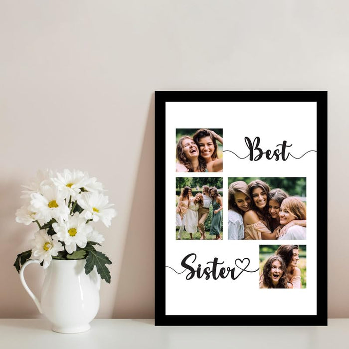 SNAP ART Personalized Best Sister with 4 Photo Collage Customized Gift  (8.9x12.8 Inch)