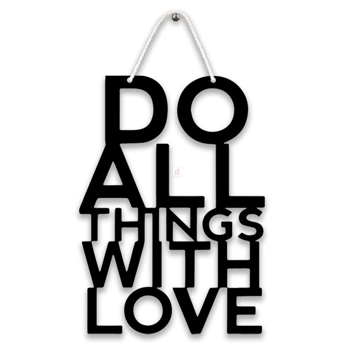 Art Street Do All Things With Love Black MDF Plaque Cutout Ready To Hang For Home Office Wall Art Decor, Wall Art Hanging Decorative Item, Home Decoration Size -14 x 10 Inches