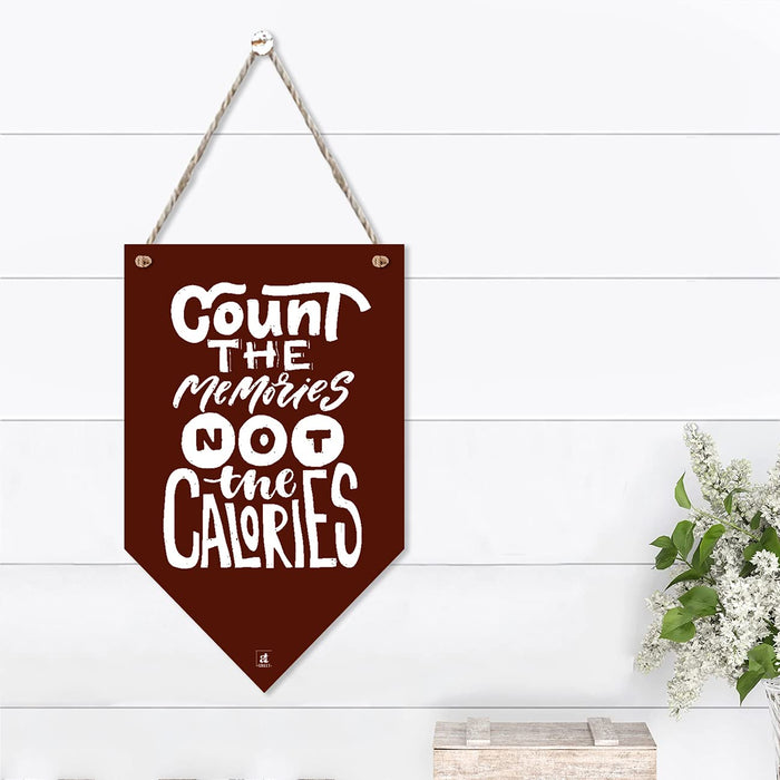 Art Street Count The Momories Not The Calories Dorative Wood Plaques Wall Decor Sign, Decorative Plaque Signs with Hanging Rope for Wall and Door (8x5 Inch)