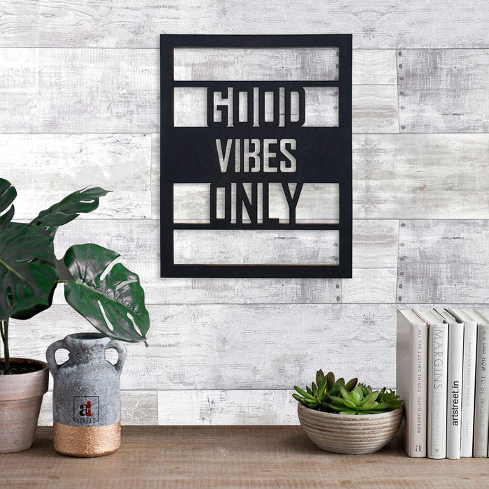 Art Street Good Vibes Only MDF Plaque Painted Cutout Ready to Hang Home Décor, Wall Décor, Wall Art