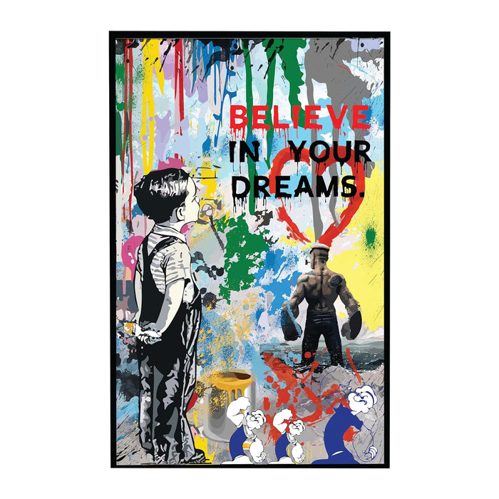 Art Street Framed Canvas Painting Believe In Your Dreams Pop Graffiti Art For Wall Décor Abstract Art (Size: 23x35 Inch)