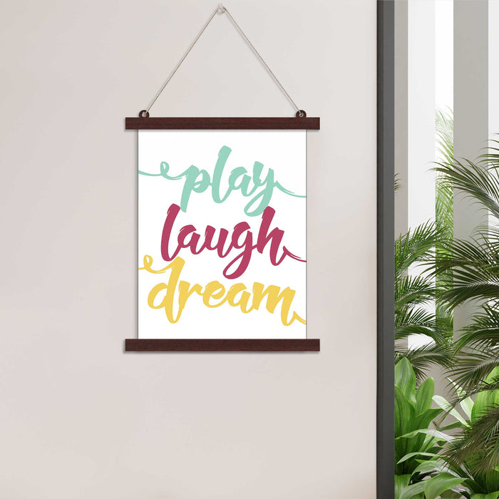 Paintings Hangings Canvas Scroll Poster for Home Decor Play Laugh Dream Hanging Canvas Painting for Wall and Living Room Decoration