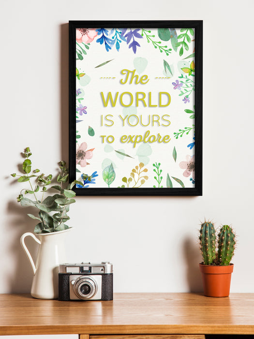 The World Is Your Theme Framed Art Print, For Home & Office Decor Size - 13.5 x 17.5 Inch