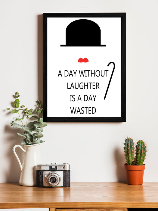 A Day Without Laughter Theme Framed Art Print, For Wall Decor Size - 13.5 x 17.5 Inch