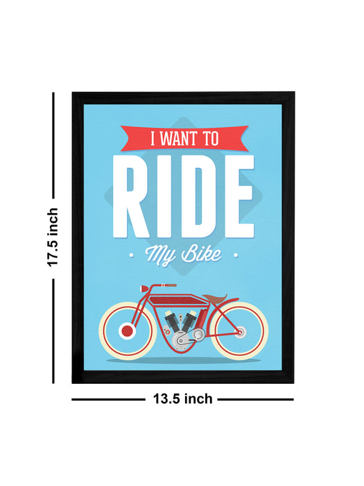 Ride My Bike Theme Framed Art Print, For Wall Decor Size - 13.5 x 17.5 Inch