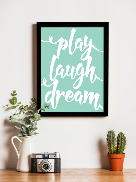 Play Laugh Dream Framed Art Print, For Home & Office Decor